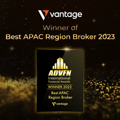 Компания Vantage получила награду Best APAC Region Broker от ADVFN International Awards 2023 - Новая общественная газета